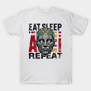 Eat Sleep Ai Repeat T-Shirt